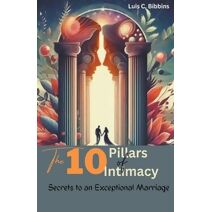 10 Pillars of Intimacy