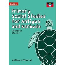 Workbook Grade 4 (Primary Social Studies for Antigua and Barbuda)