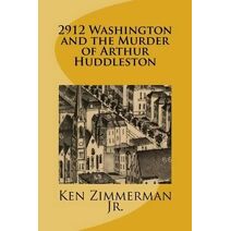 2912 Washington and the Murder of Arthur Huddleston