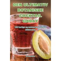 Den Ultimativ Botaniske Cocktail Gabay