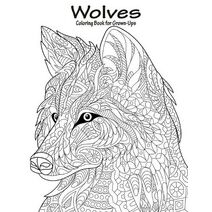 Wolves Coloring Book for Grown-Ups 1 (Wolves)