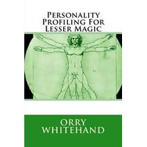 Personality Profiling For Lesser Magic (Apophis Club Lesser Magic)