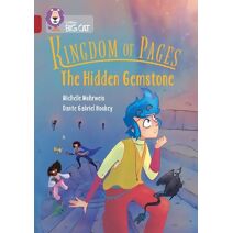 Kingdom of Pages: The Hidden Gemstone (Collins Big Cat)