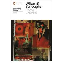 Nova Express (Penguin Modern Classics)