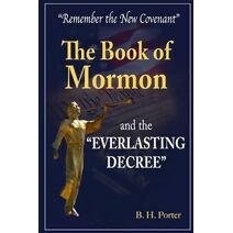 Book of Mormon and the Everlasting Decree