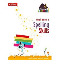 Spelling Skills Pupil Book 5 (Treasure House)
