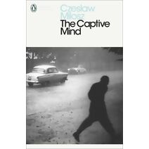 Captive Mind (Penguin Modern Classics)