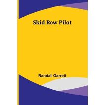 Skid Row Pilot