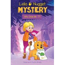 Leila & Nugget Mystery (Leila and Nugget Mysteries)