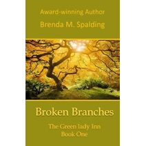 Broken Branches (Green Lady Inn)