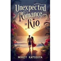Unexpected Romance in Rio (Love Stories Around the World)