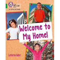 Welcome to My Home (Collins Big Cat Phonics for Letters and Sounds)
