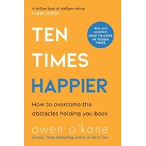 Ten Times Happier