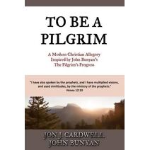 To Be a Pilgrim