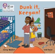 Dunk it, Keegan! (Big Cat Phonics for Little Wandle Letters and Sounds Revised)