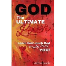 God - The Ultimate Lover