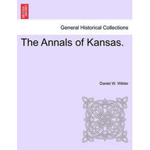 Annals of Kansas.