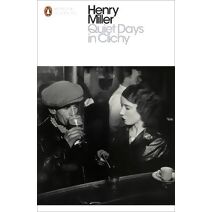 Quiet Days in Clichy (Penguin Modern Classics)
