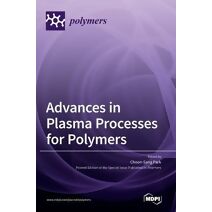 Advances in Plasma Processes for Polymers