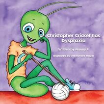 Christopher Cricket has Dyspraxia