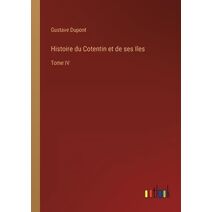 Histoire du Cotentin et de ses Iles