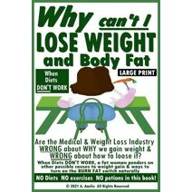 Why Can't I Lose Weight and Body Fat