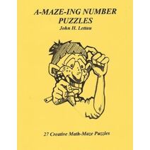 A-MAZE-ING Number Puzzles
