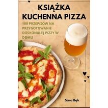 KsiĄŻka Kuchenna Pizza
