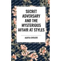 Secret Adversary and the Mysterious Affair at Styles
