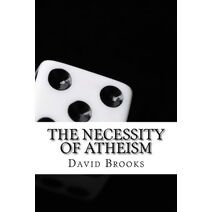 Necessity of Atheism