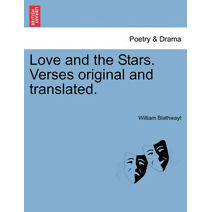 Love and the Stars. Verses Original and Translated.