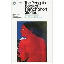 Penguin Book of French Short Stories: 2 (Penguin Modern Classics)