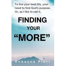 Finding Your "More"