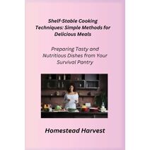 Shelf-Stable Cooking Techniques