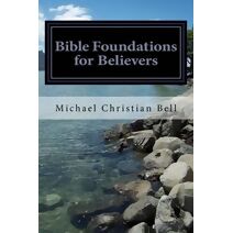 Bible Foundations for Believers