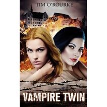 Vampire Twin (Kiera Hudson & Samantha Carter Pushed Trilogy)