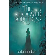 Shadowed Sorceress (Shadowed Sorceress)