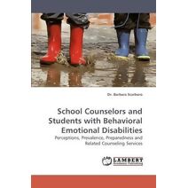 School Counselors and Students with Behavioral Emotional Disabilities