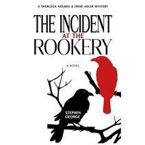 Incident at the Rookery