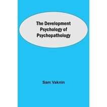 Development Psychology of Psychopathology
