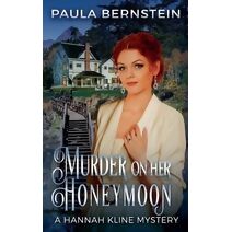 Murder on Her Honeymoon (Hannah Kline Mystery)
