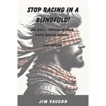 Stop Racing in a Blindfold!