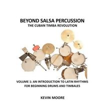 Beyond Salsa Percussion-The Cuban Timba Revolution (Beyond Salsa)