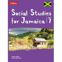 Collins Social Studies for Jamaica Grade 7: Student’s Book