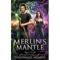Merlin's Mantle (Druid Detective Agency)