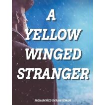 Yellow Winged Stranger