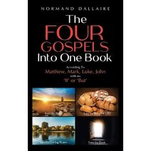 Four Gospels Into One Book