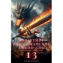 Rebirth of the Unmatched Sword God (Rebirth of the Unmatched Sword God)