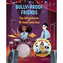 Bully-Proof Friends (What Would Jesus Do Series) Book 2 (What Would Jesus Do)