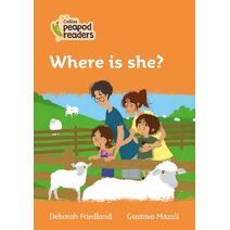 Where is she? (Collins Peapod Readers)